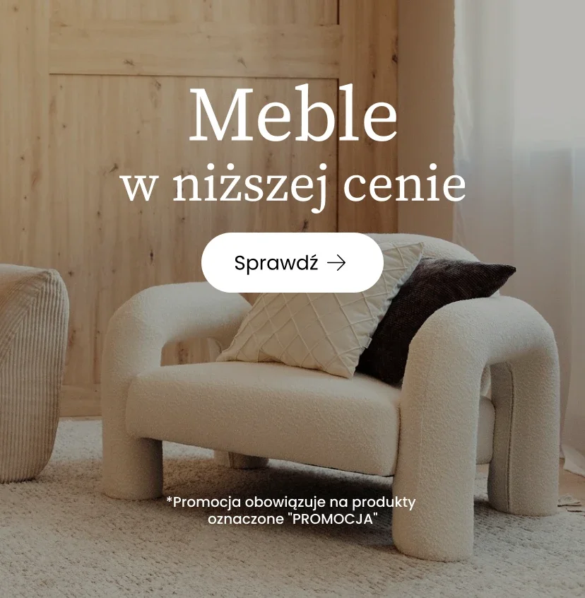 Meble w najniższej cenie