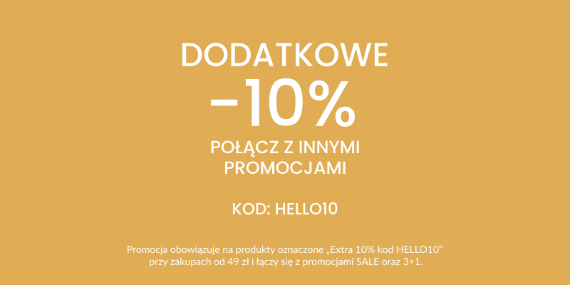 Dodatkowe 10% kod HELLO10 od 49 zł Dodatkowe 10% kod HELLO10 od 49 zł