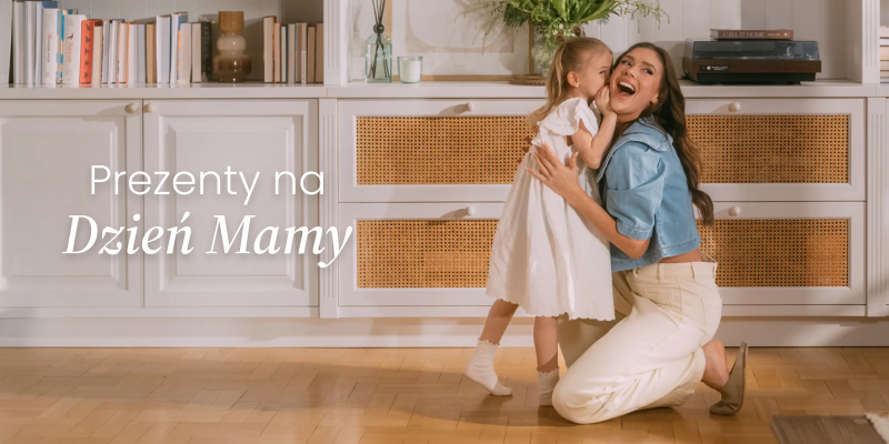 Prezenty na Dzień Mamy Prezenty na Dzień Mamy